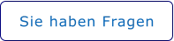 Sie haben Fragen