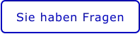 Sie haben Fragen