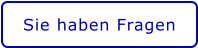 Sie haben Fragen