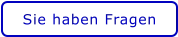 Sie haben Fragen